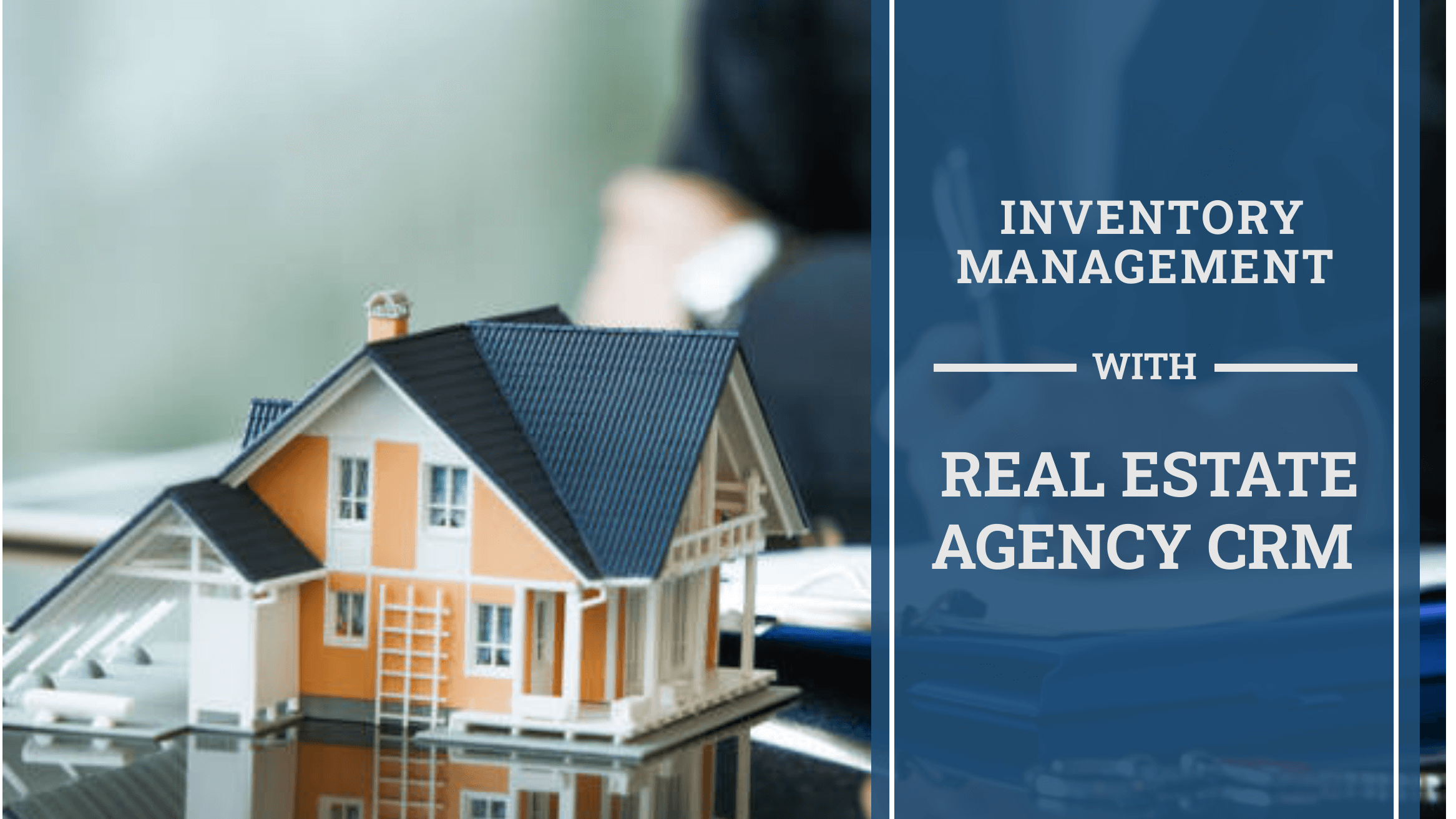 Manage Your Inventory With Real Estate Agency CRM GoldenLion