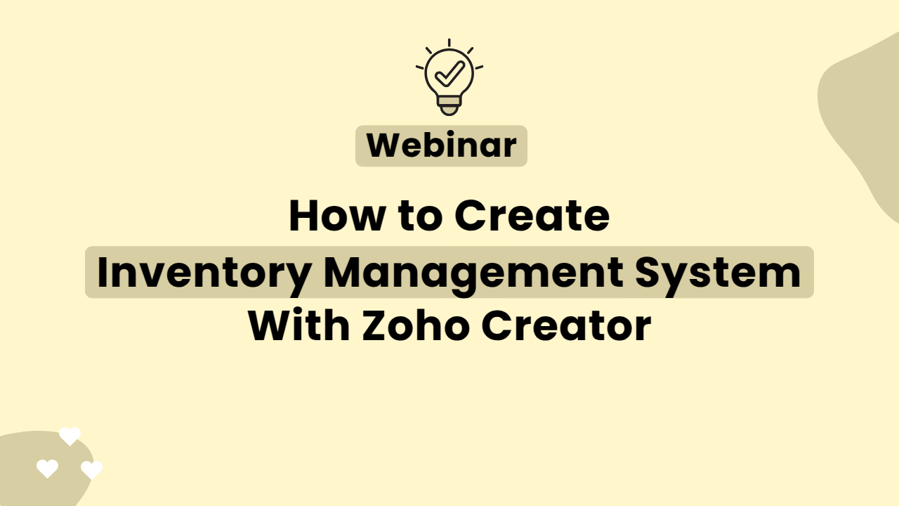 How to Create Inventory Management System with Zoho Creator